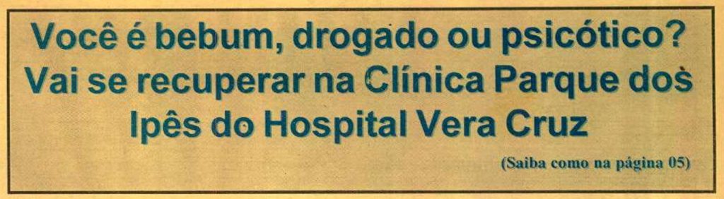 Hospital psiquiátrico Vera Cruz — 1997